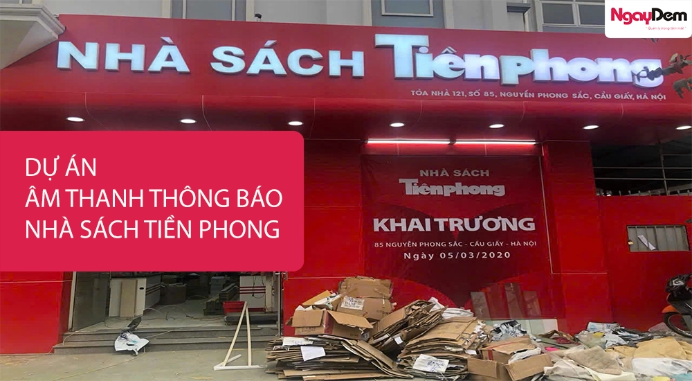 Bảo dưỡng hệ thống âm thanh thông báo cho Nhà sách Tiền Phong