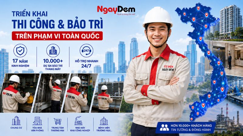 Cơ Điện Ngày Đêm - Nhà thầu bảo trì thang máy uy tín hiện nay