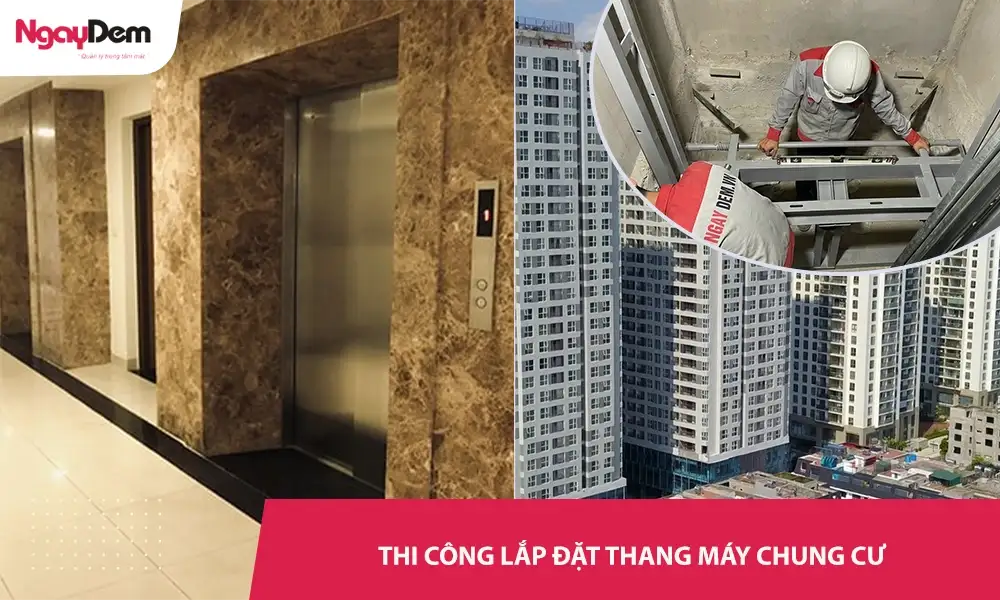 Dịch vụ thi công thang máy chung cư Trọn gói – tối ưu diện tích, vận hành bền bỉ