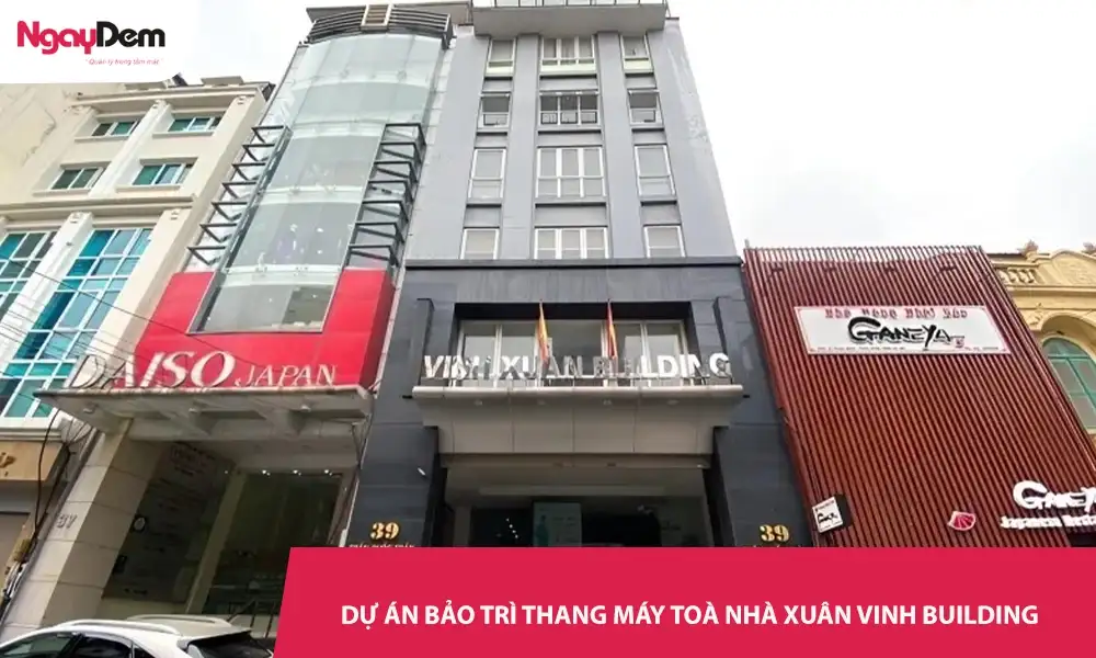 Cơ điện Ngày Đêm bảo trì thang máy cho toà nhà Xuân Vinh Building