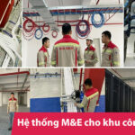 Hệ thống M&E cho khu công nghiệp