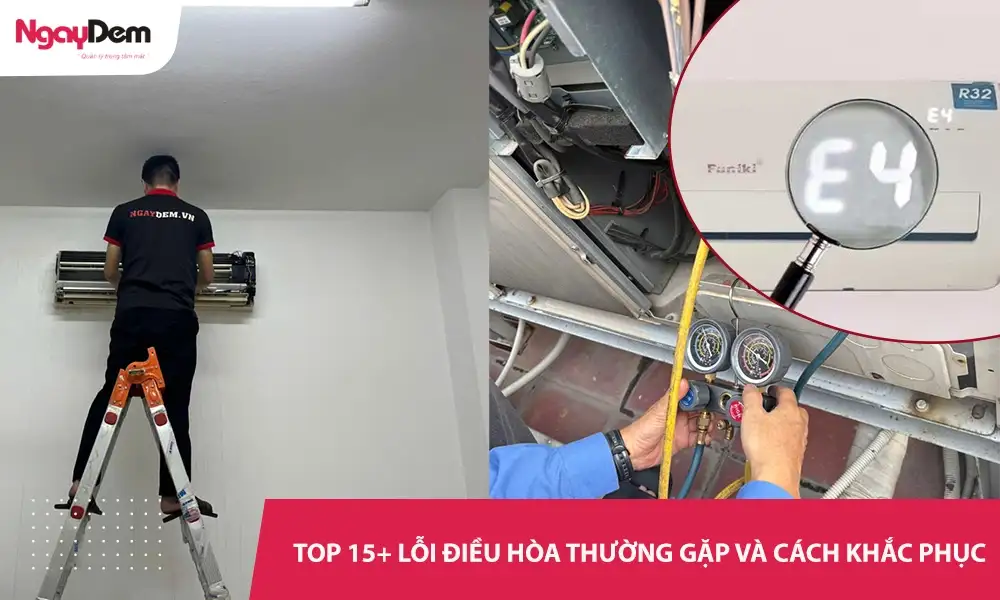Top 15+ lỗi điều hòa thường gặp và cách khắc phục đơn giản