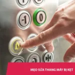 Mẹo sửa thang máy bị kẹt nhanh chóng - Tránh hoảng loạn