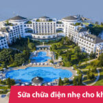 Sữa chữa hệ thống điện nhẹ cho khu Resort