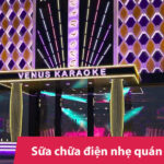 Sữa chữa hệ thống điện nhẹ quán karaoke