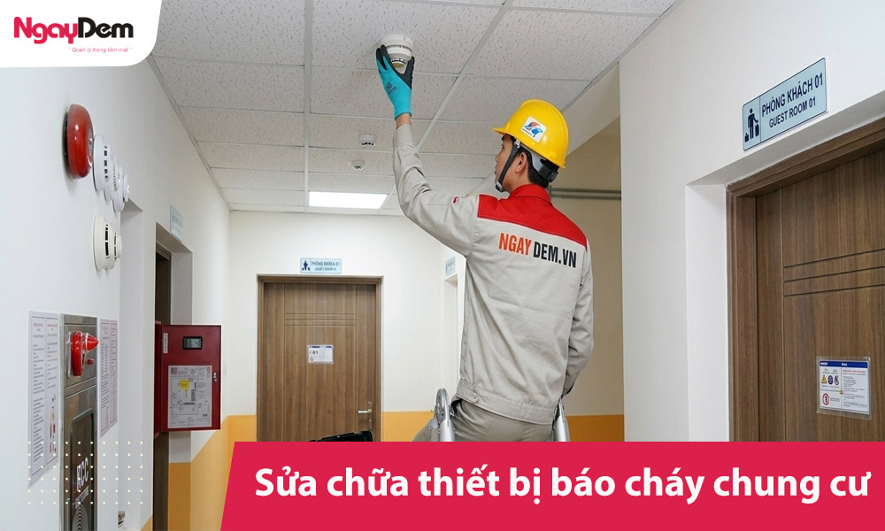 Sửa chữa thiết bị báo cháy chung cư