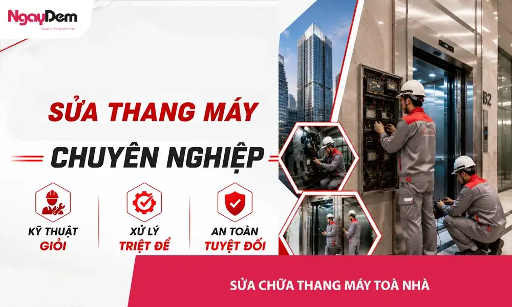 Sửa thang máy tòa nhà chuyên nghiệp – Kỹ thuật Giỏi – Xử lý triệt để
