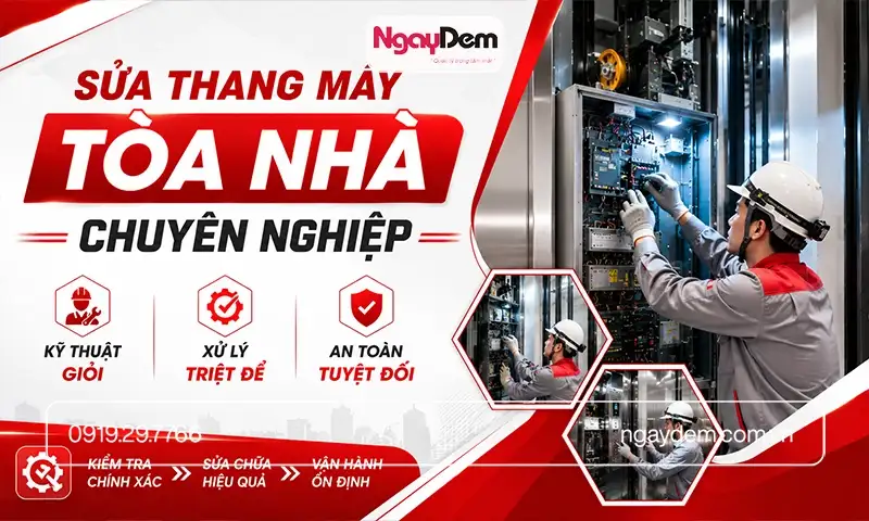 Sửa chữa thang máy toà nhà - Xử lý nhanh chóng - An tâm chất lượng