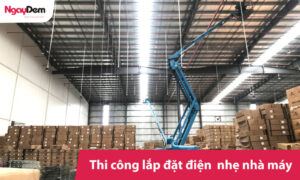 Thi công lắp đặt điện nhẹ cho nhà máy sản xuất