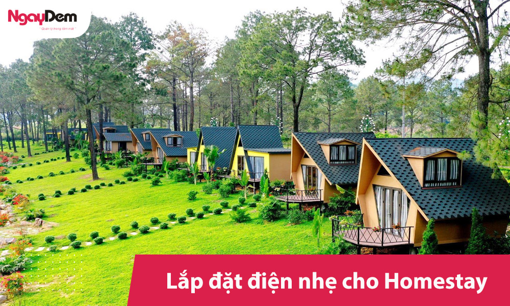 Thi công lắp đặt hệ thống điện nhẹ cho Homestay
