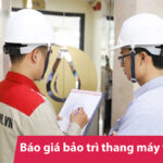Báo giá bảo trì thang máy tại Hà Nội