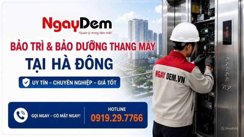 Cơ Điện Ngày Đêm - Đơn vị bảo trì và bảo dưỡng thang máy tại Hà Đông uy tín, giá tốt