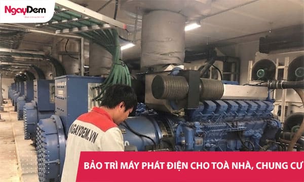 Bảo trì bảo dưỡng Máy phát điện cho tòa nhà, chung cư uy tín