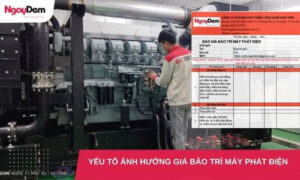 Các yếu tố ảnh hưởng giá bảo trì máy phát điện | Cơ điện Ngày Đêm