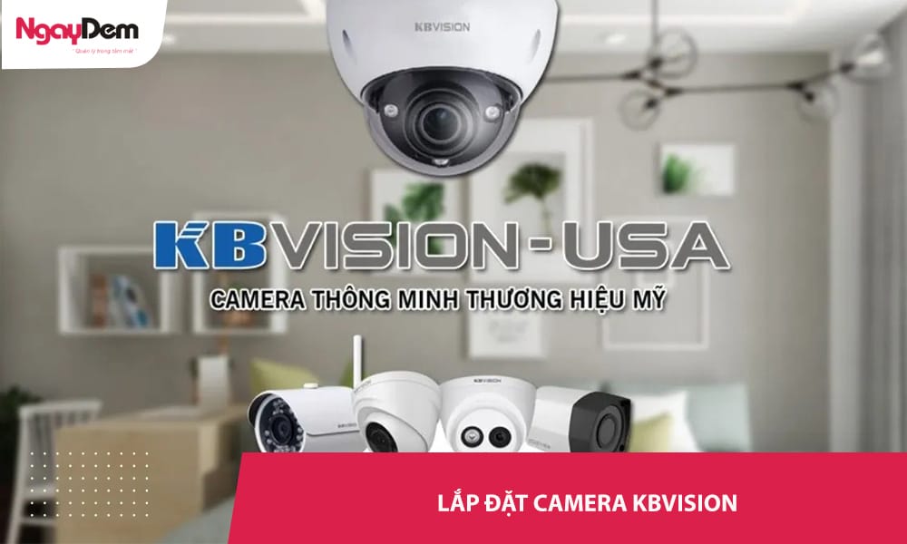 lắp đặt camera kbvision