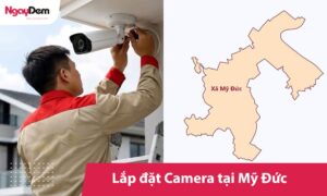 Lắp đặt camera Mỹ Đức trọn gói – Báo giá nhanh, thi công chuẩn