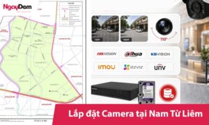 Nhận lắp đặt camera Nam Từ Liêm Chuẩn kỹ thuật| Ưu đãi lớn