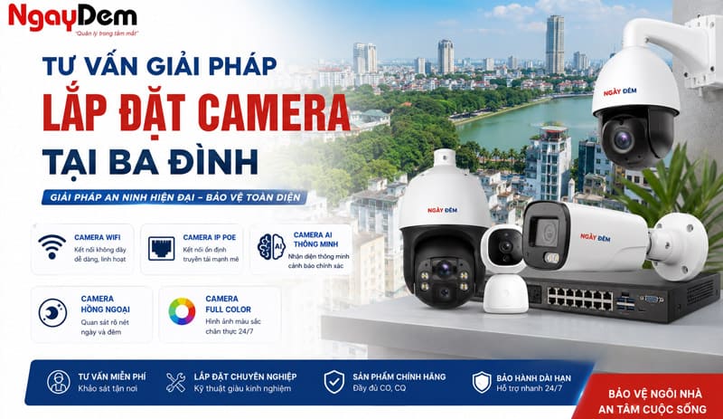 Tư vấn giải pháp lắp đặt camera tại Ba Đình
