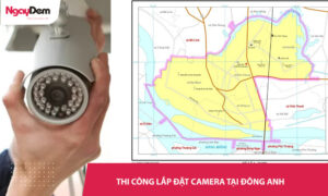 lắp đặt camera tại Đông Anh