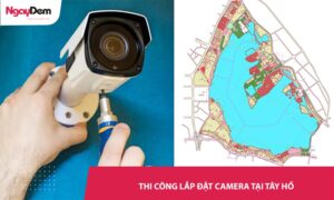 lắp đặt camera tại tây hồ
