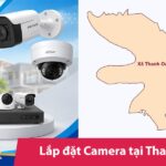 Thi công lắp đặt camera Thanh Oai, Hà Nội | Bảo hành uy tín
