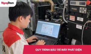 Quy trình bảo trì bảo dưỡng máy phát điện công nghiệp chuẩn kỹ thuật