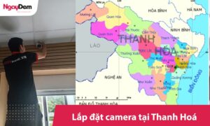 Thi công lắp đặt camera tại Thanh Hoá