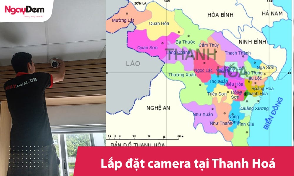 Lắp đặt camera tại Thanh Hoá giá rẻ, rõ nét, giám sát từ xa