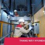 Tất tần tật về thang máy Hyundai: Đặc điểm và công nghệ nổi bật
