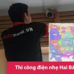 Thi công điện nhẹ tại Hai Bà Trưng uy tín, trọn gói