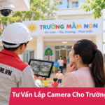 Tư Vấn Lắp Camera Cho Trường Mầm Non: Giải Pháp & Báo Giá