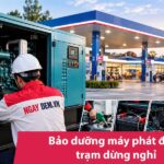 Bảo trì máy phát điện trạm dừng nghỉ | Uy tín, 24/7