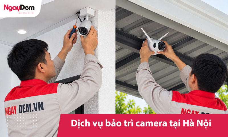 Top 5 Công Ty Dịch Vụ Bảo Trì Camera Tại Hà Nội Top 5 Công Ty Dịch Vụ Bảo Trì Camera Tại Hà Nội