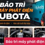 Sửa chữa bảo trì máy phát điện Kubota đúng quy trình| Đúng lỗi
