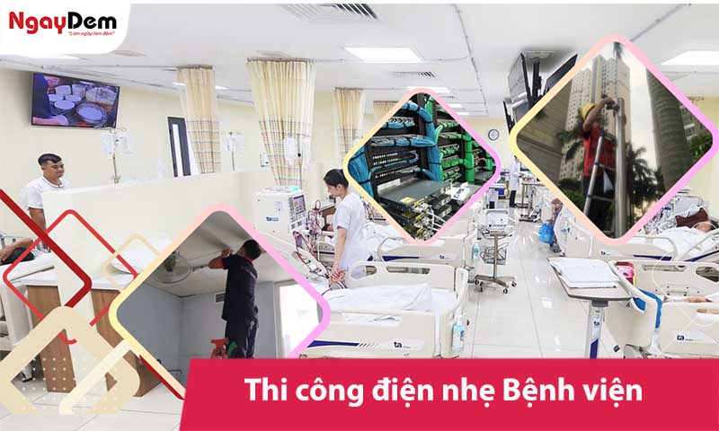 Thi công lắp đặt điện nhẹ Bệnh viện - Phòng khám - Trung tâm y tế