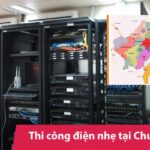 Thi công điện nhẹ tại Chương Mỹ - Khảo sát đúng, thi công chuẩn