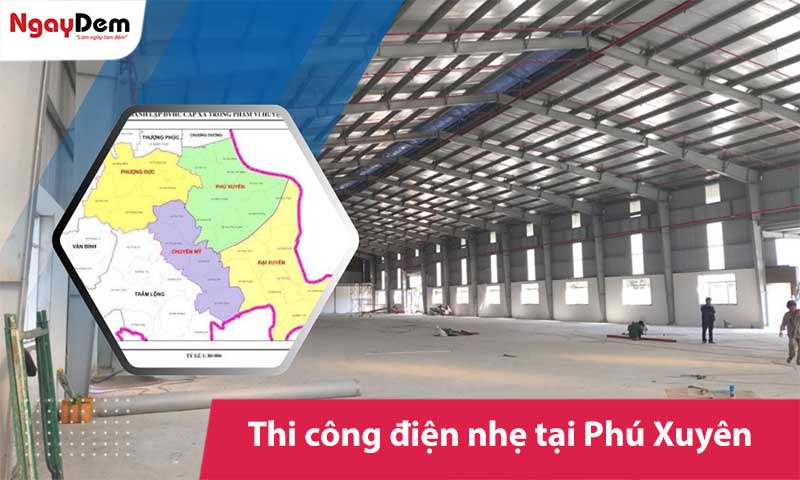 Dịch vụ thi công điện nhẹ tại Phú Xuyên - Khảo sát, thi công trọn gói