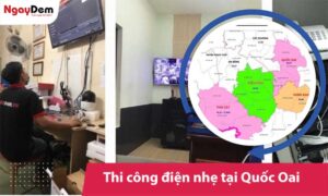 Dịch vụ thi công điện nhẹ tại Quốc Oai trọn gói uy tín