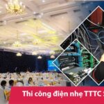 Thi công điện nhẹ Trung tâm tổ chức Sự kiện - Tiệc cưới