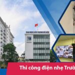 Thi công điện nhẹ Trường học - Trung tâm đào tạo
