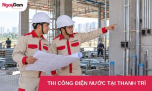 thi cong dien nuoc tai thanh tri