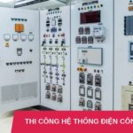 thi công hệ thống điện công nghiệp