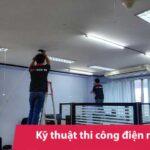 Kỹ thuật thi công điện nhẹ | Tất tần tật thông tin cần biết