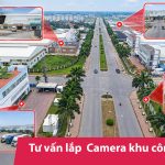 Tư vấn giải pháp lắp đặt camera cho khu công nghiệp