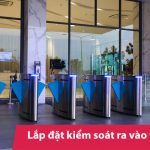 Lắp đặt kiểm soát ra vào tòa nhà văn phòng trọn gói, giá tốt