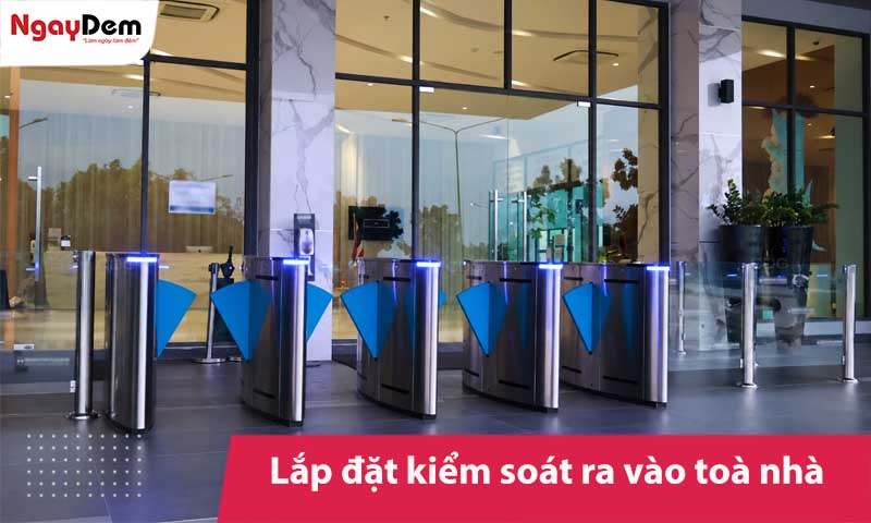 Lắp đặt kiểm soát ra vào tòa nhà văn phòng trọn gói, giá tốt