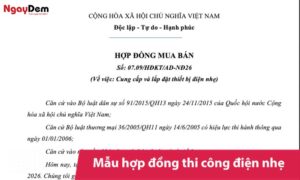 Mẫu hợp đồng thi công điện nhẹ đầy đủ, dễ áp dụng