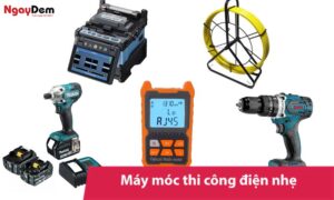 Máy móc dùng trong thi công điện nhẹ không thể thiếu