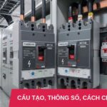 Tìm hiểu về thiết bị MCCB