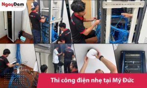 Thi công điện nhẹ tại Mỹ Đức trọn gói | Báo giá cạnh tranh